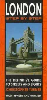 9780312136673-0312136676-London Step by Step: The Definitive Guide to Streets and Sights