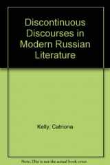 9780312019969-0312019963-Discontinuous Discourses in Modern Russian Literature