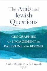 9780231199216-023119921X-The Arab and Jewish Questions: Geographies of Engagement in Palestine and Beyond (Religion, Culture, and Public Life, 43)