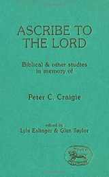 9781850751892-1850751897-Ascribe to the Lord: Biblical & Other Essays in Memory of Peter C. Craigie (Journal for the Study of the Old Testament. Supplement Series, 67) (English and French Edition)