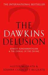 9780281059270-0281059276-The Dawkins Delusion? - Atheist Fundamentalism and the Denial of the Divine