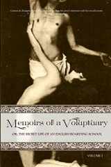 9781518769382-1518769381-Memoirs of a Voluptuary [VOLUME I]: Or; The Secret Life Of An English Boarding School