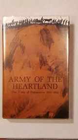 9780807104040-0807104043-Army of the Heartland: The Army of Tennessee, 1861-1862