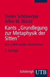 9783825222765-3825222764-Kants ' Grundlegung zur Metaphysik der Sitten'. Ein einführender Kommentar.