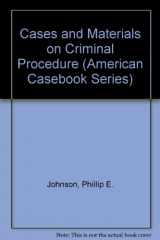 9780314035844-0314035842-Cases and Materials on Criminal Procedure (American Casebook Series)