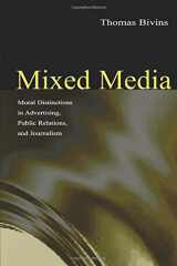 9780805842579-0805842578-Mixed Media: Moral Distinctions in Advertising, Public Relations, and Journalism