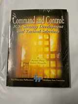 9780879391997-0879391995-Command and Control: Ics, Strategy Development, and Tactical Selections