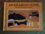 9780531195062-0531195066-An Arabian Home: Leila and Mustapha's Story