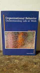 9780673153661-0673153665-Organizational Behavior: Understanding Life at Work (Scott, Foresman Series in Management and Organization)