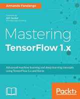 9781788292061-1788292065-Mastering TensorFlow 1.x: Advanced machine learning and deep learning concepts using TensorFlow 1.x and Keras