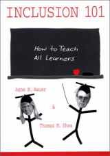 9781557663726-1557663726-Inclusion 101: How to Teach All Learners