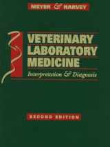 9780721662220-0721662226-Veterinary Laboratory Medicine: Interpretation and Diagnosis