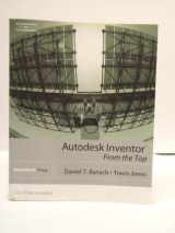 9780766843585-0766843580-Autodesk Inventor From The Top