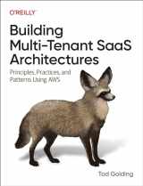 9781098140649-1098140648-Building Multi-Tenant SaaS Architectures: Principles, Practices, and Patterns Using AWS