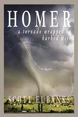 9781622884070-1622884078-Homer: A Tornado Wrapped in Barbed Wire
