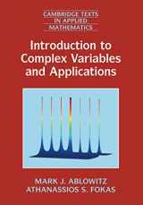 9781108959728-1108959725-Introduction to Complex Variables and Applications (Cambridge Texts in Applied Mathematics, Series Number 63)