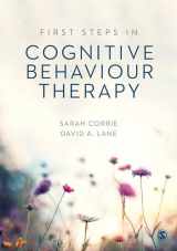 9781526499165-1526499169-First Steps in Cognitive Behaviour Therapy