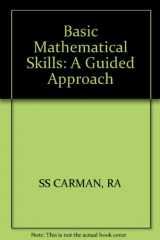 9780471036081-0471036080-Basic Mathematical Skills: A Guided Approach