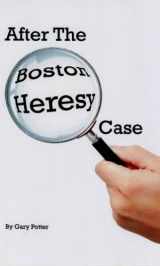 9781930278745-1930278748-After the Boston Heresy Case