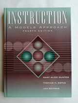 9780205367757-0205367755-Instruction: A Models Approach (4th Edition)