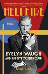 9781803996516-180399651X-Hellfire: Evelyn Waugh and the Hypocrites Club