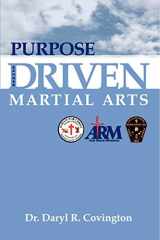 9781933580319-1933580313-Purpose Driven Martial Arts