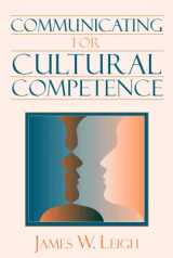9780205187041-0205187048-Communicating for Cultural Competence