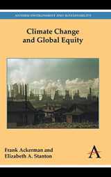 9781783080205-1783080205-Climate Change and Global Equity (Anthem Frontiers of Global Political Economy and Development, 2)