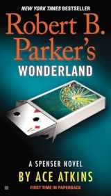 9780425270660-0425270661-Robert B. Parker's Wonderland (Spenser)