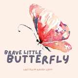 9780645144529-0645144525-Brave Little Butterfly