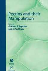 9780849397899-0849397898-Pectins and Their Manipulation (Sheffield Biological Siences)