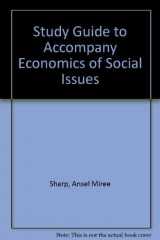 9780256172072-0256172072-Study Guide to Accompany Economics of Social Issues