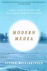 9780809069545-0809069547-Modern Medea: A Family Story of Slavery and Child-Murder from the Old South