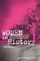 9780854966851-0854966854-Women in German History: From Bourgeois Emancipation to Sexual Liberation