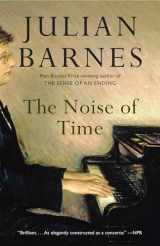 9781101971185-1101971185-The Noise of Time: A Novel (Vintage International)