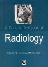 9780340759387-0340759380-A Concise Textbook of Radiology