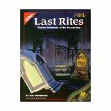 9781568821375-1568821379-Last Rites: Four Present-Day Adventures for Call of Cthulhu (Call of Cthulhu Roleplaying Game)