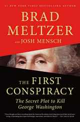 9781250257673-1250257670-The First Conspiracy: The Secret Plot to Kill George Washington