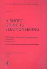9780903625227-0903625229-A Short Guide to Electioneering (Commentariolum Petitionis) (LACTOR)