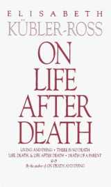 9780890876534-0890876533-On Life after Death