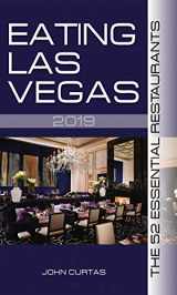 9781944877286-1944877282-Eating Las Vegas 2019: The 52 Essential Restaurants