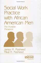 9780761911166-0761911162-Social Work Practice With African American Men: The Invisible Presence (SAGE Sourcebooks for the Human Services)
