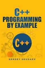9781983756511-1983756512-C++ Programming by Example: Key computer programming concepts for beginners