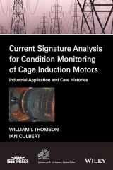 9781119029595-1119029597-Current Signature Analysis for Condition Monitoring of Cage Induction Motors: Industrial Application and Case Histories (IEEE Press Series on Power and Energy Systems)