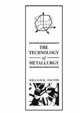 9780023269004-0023269006-The Technology of Metallurgy