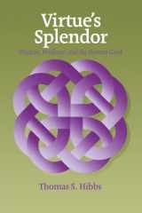 9780823220441-0823220443-Virtue's Splendor: Wisdom, Prudence, and the Human Good (Moral Philosophy and Moral Theology)