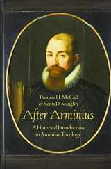 9780190874193-0190874198-After Arminius: A Historical Introduction to Arminian Theology