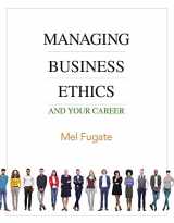 9781948426350-1948426358-Managing Business Ethics: And Your Career