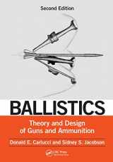 9781466564374-1466564377-Ballistics: Theory and Design of Guns and Ammunition, Second Edition