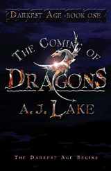 9781582349657-1582349657-The Coming of Dragons: Darkest Age (The Darkest Age)